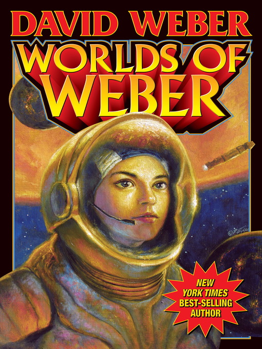 Title details for Worlds of Weber by David Weber - Available